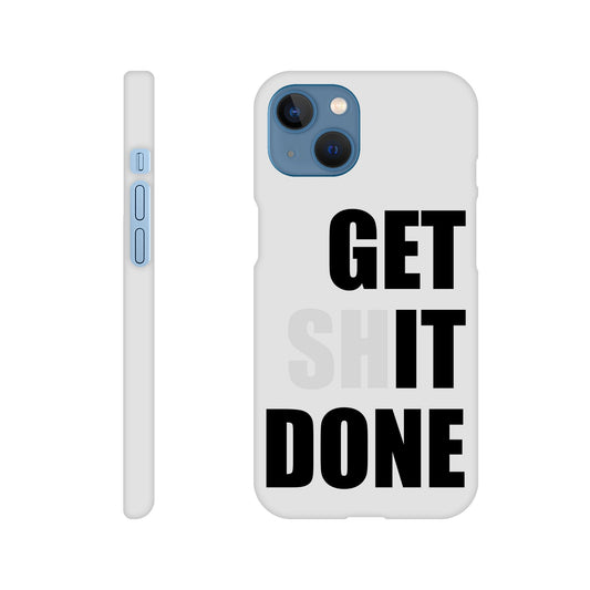 Get Shit Done Slim iPhone Case - Funny Motivational phone case - Productivity Gift for Work, Student, or Entrepreneur Hustler - Rampage Design Studio