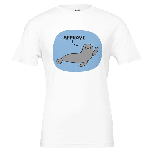 I Approve Seal T-Shirt – Cute Seal of Approval Funny Graphic Tee - Rampage Design Studio
