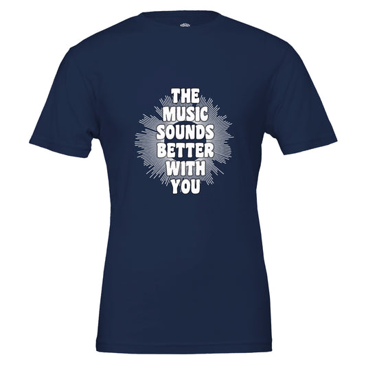 Sound Waves T-Shirt, Soft Cotton, Iconic Lyrics, The Music Sounds Better With You, Gift for Music Lovers, Lyrics T-Shirt, Music Tee, Unisex Fit - Rampage Design Studio