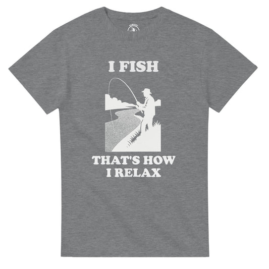 I Fish That’s How I Relax T-Shirt - Rampage Design Studio