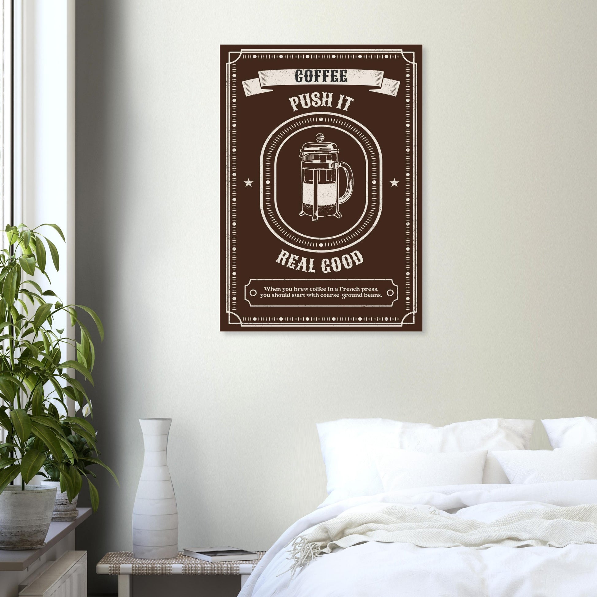 Coffee Wall Art – French Press Kitchen Poster – “Push It Real Good” - Rampage Design Studio