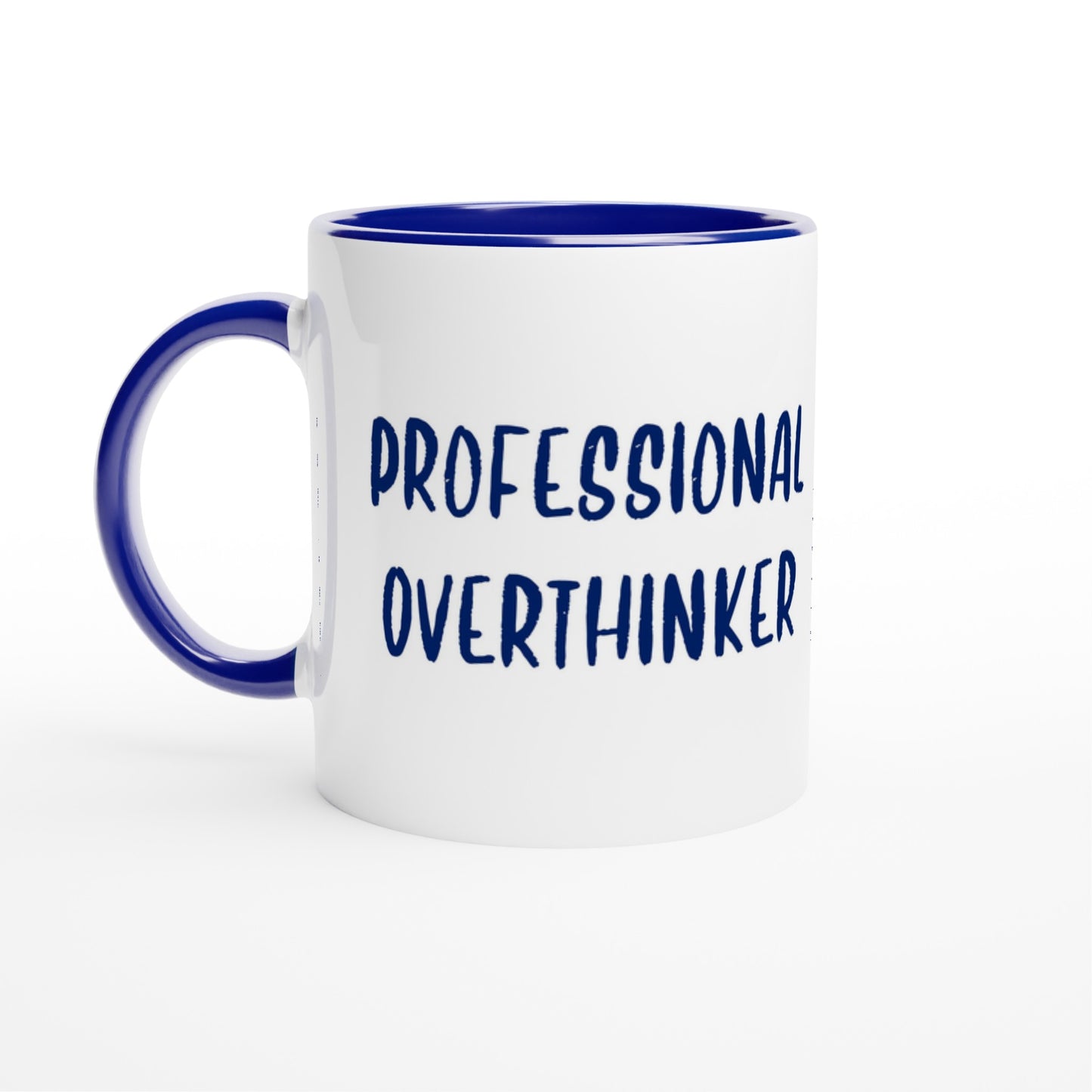 Professional Overthinker - White 11oz Ceramic Mug with Color Inside - Rampage Design Studio