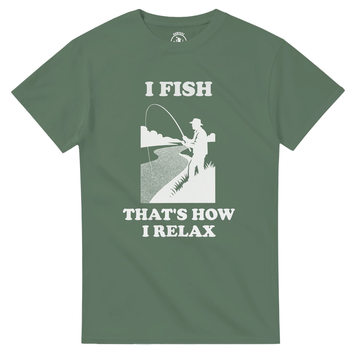 I Fish That’s How I Relax T-Shirt - Rampage Design Studio