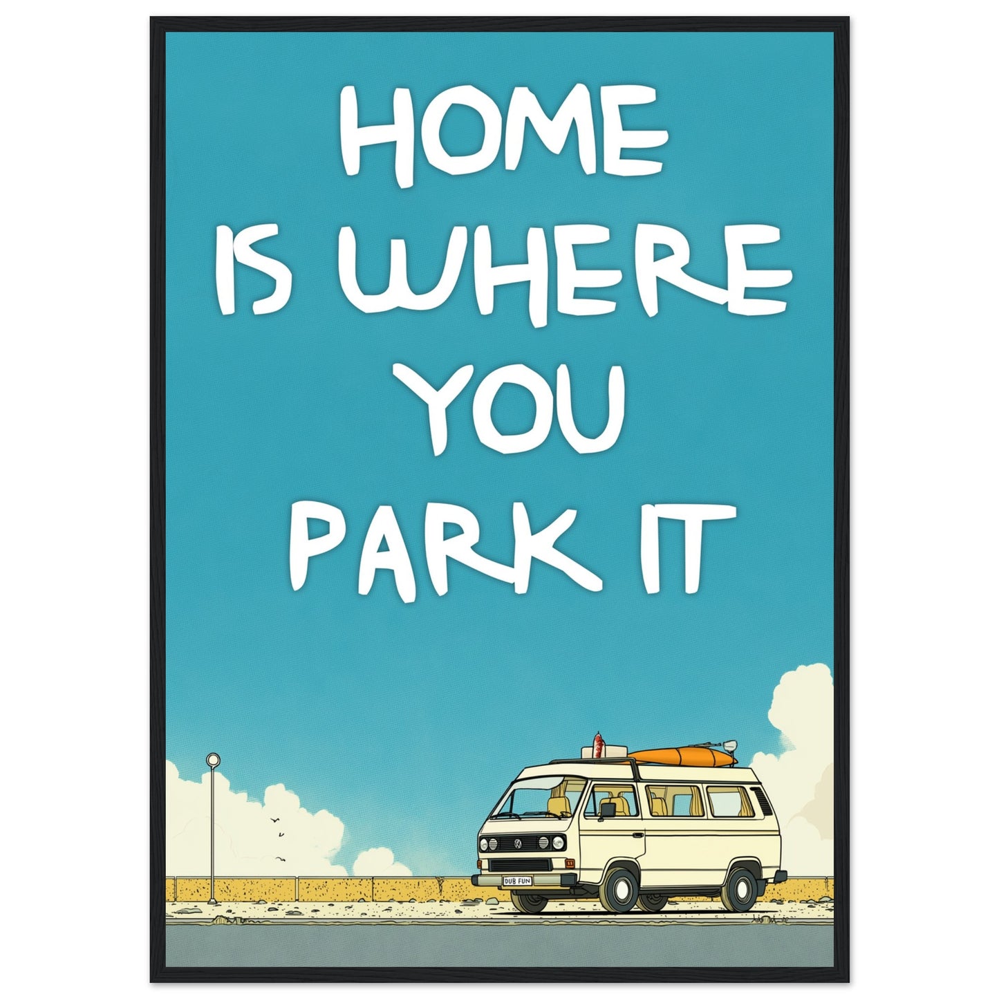 Home Is Where You Park It Camper Van Classic Matte Paper Wooden Framed Poster – Retro VW Print, Van Life Wall Art Gift - Rampage Design Studio