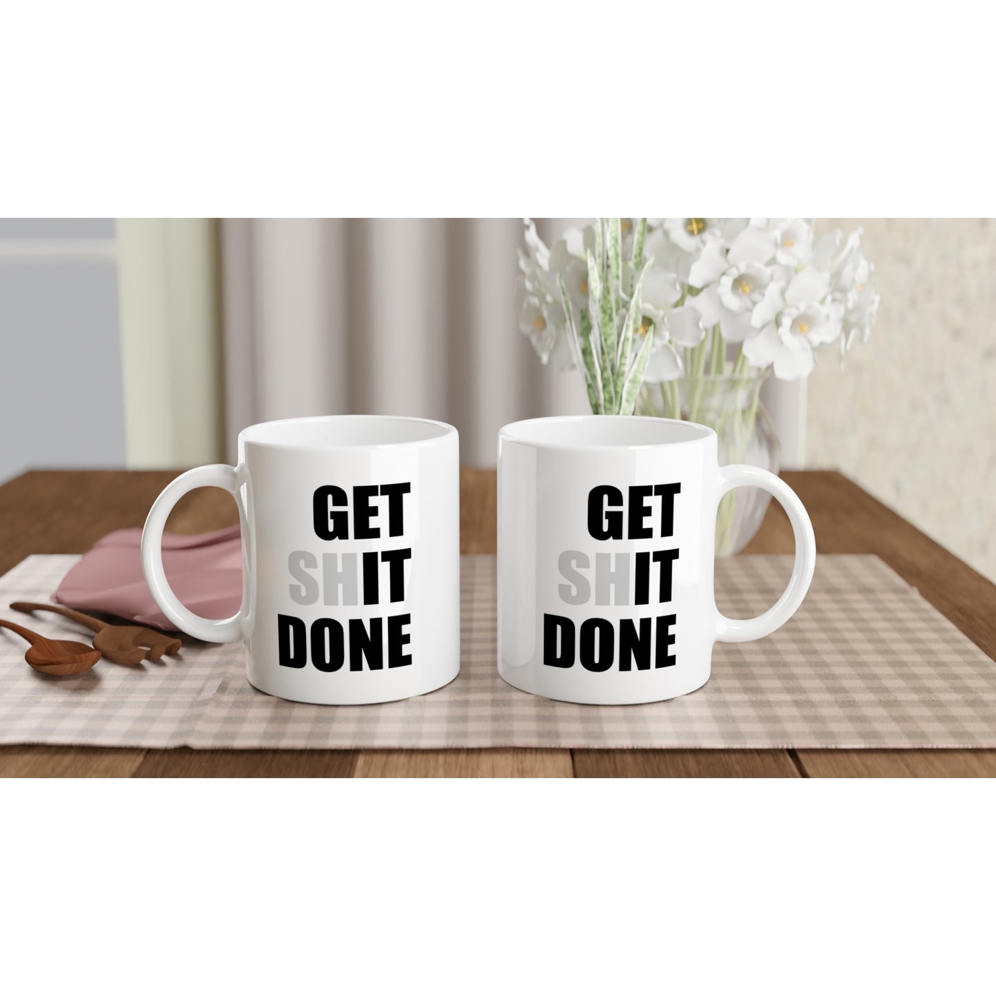 Get Shit Done Mug – Funny Motivational Coffee 11oz  Ceramic Mug - Rampage Design Studio