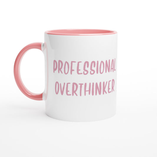Professional Overthinker - White 11oz Ceramic Mug with Color Inside - Rampage Design Studio