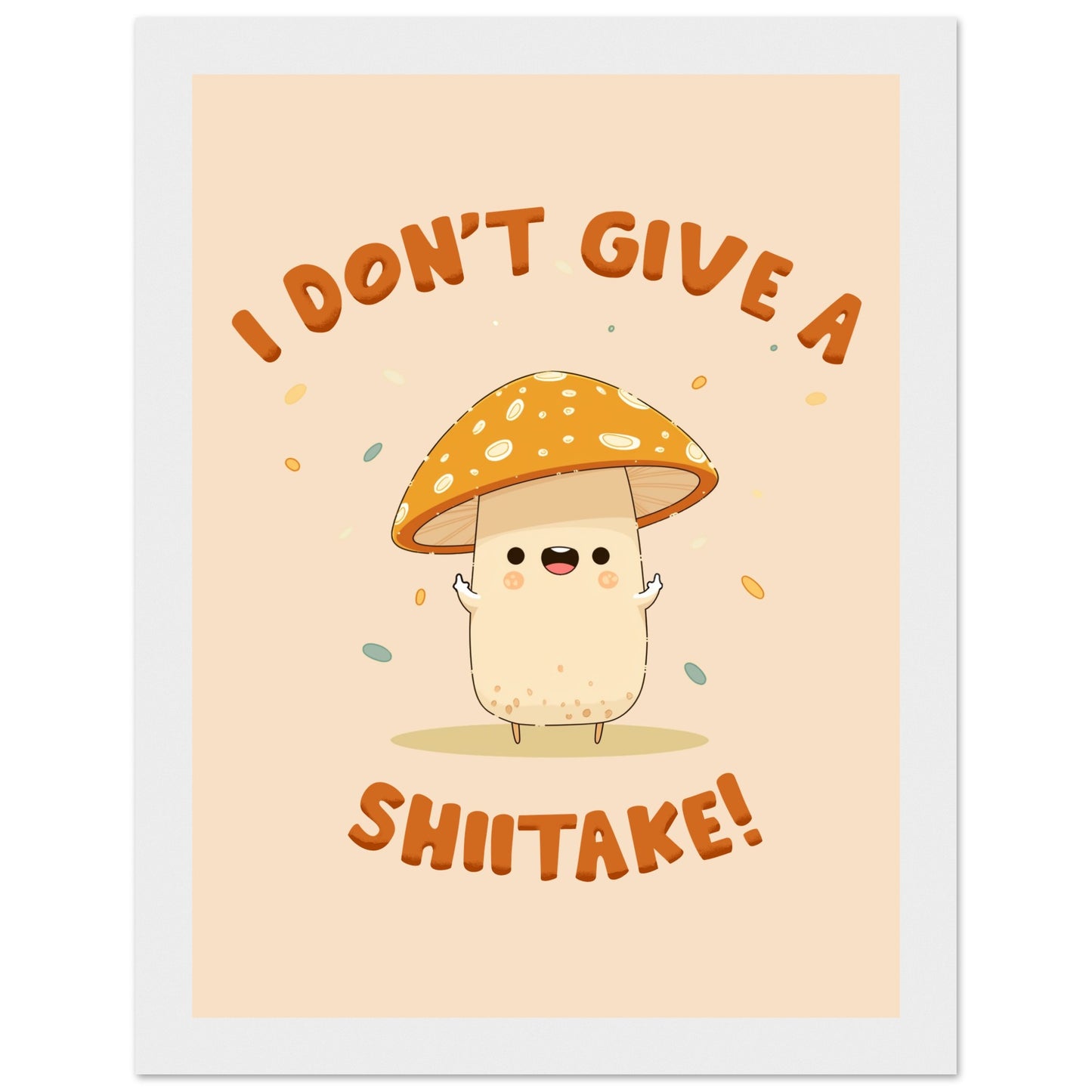 Sassy Shiitake Mushroom Framed Poster – Whimsical Wall Art for Daily Motivation - Rampage Design Studio