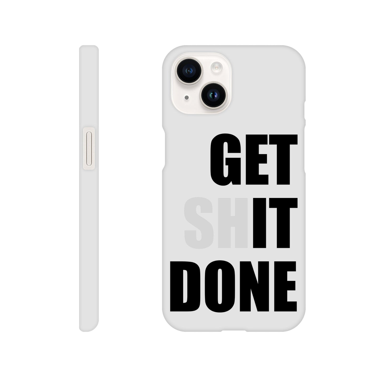 Get Shit Done Slim iPhone Case - Funny Motivational phone case - Productivity Gift for Work, Student, or Entrepreneur Hustler - Rampage Design Studio