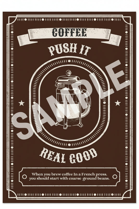 Coffee Wall Art – French Press Kitchen Poster – “Push It Real Good” - Rampage Design Studio