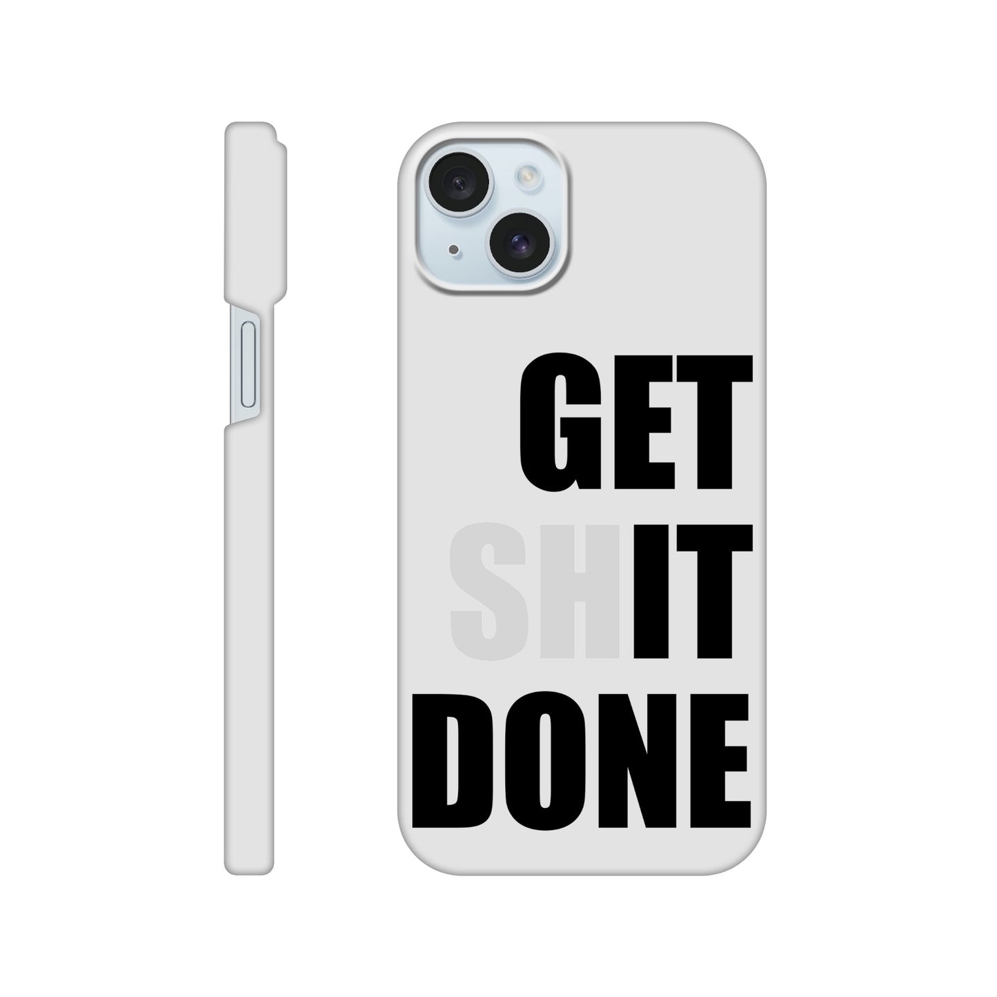 Get Shit Done Slim iPhone Case - Funny Motivational phone case - Productivity Gift for Work, Student, or Entrepreneur Hustler - Rampage Design Studio