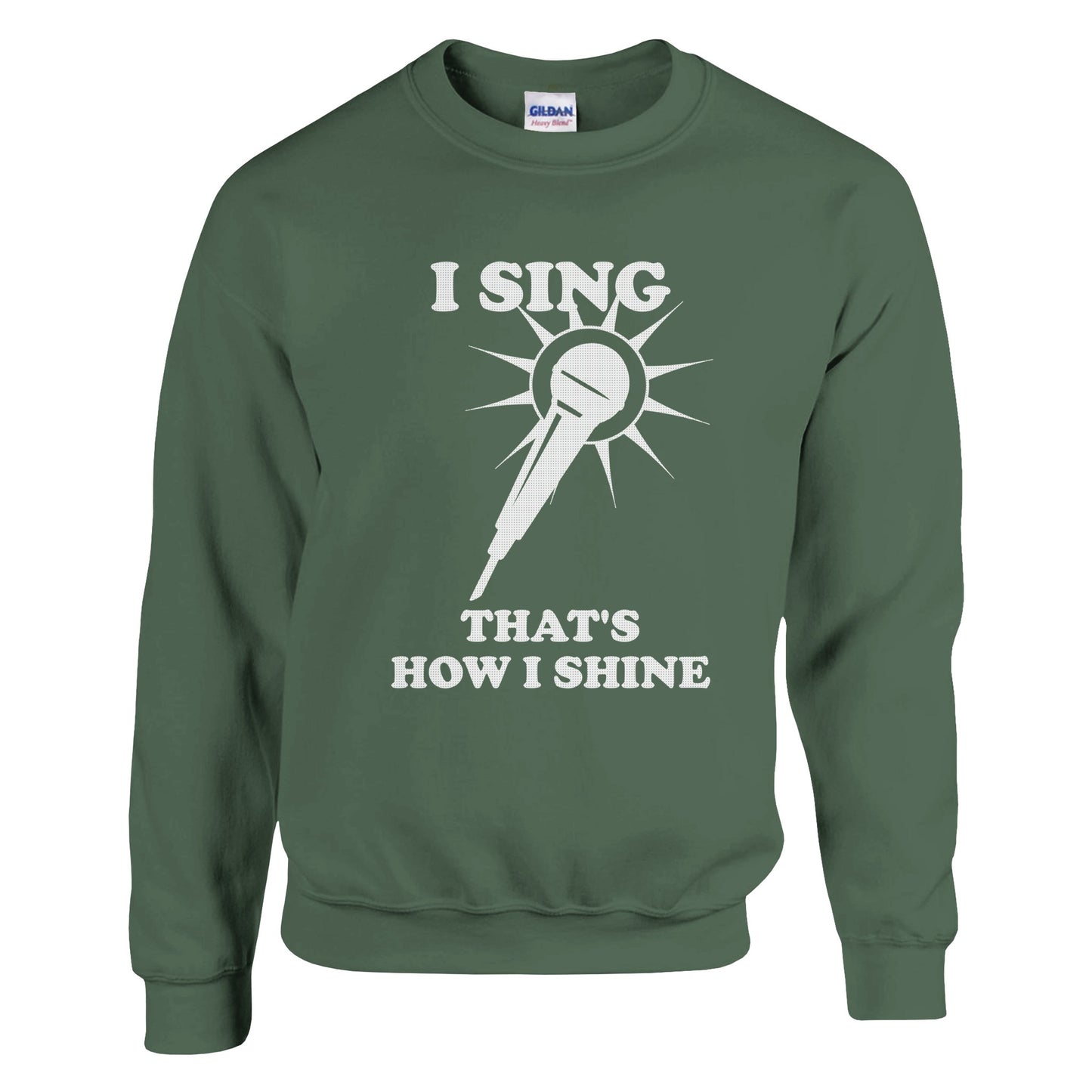 I Sing That's How I Shine Sweatshirt: Vocalist Music Shirt - Rampage Design Studio