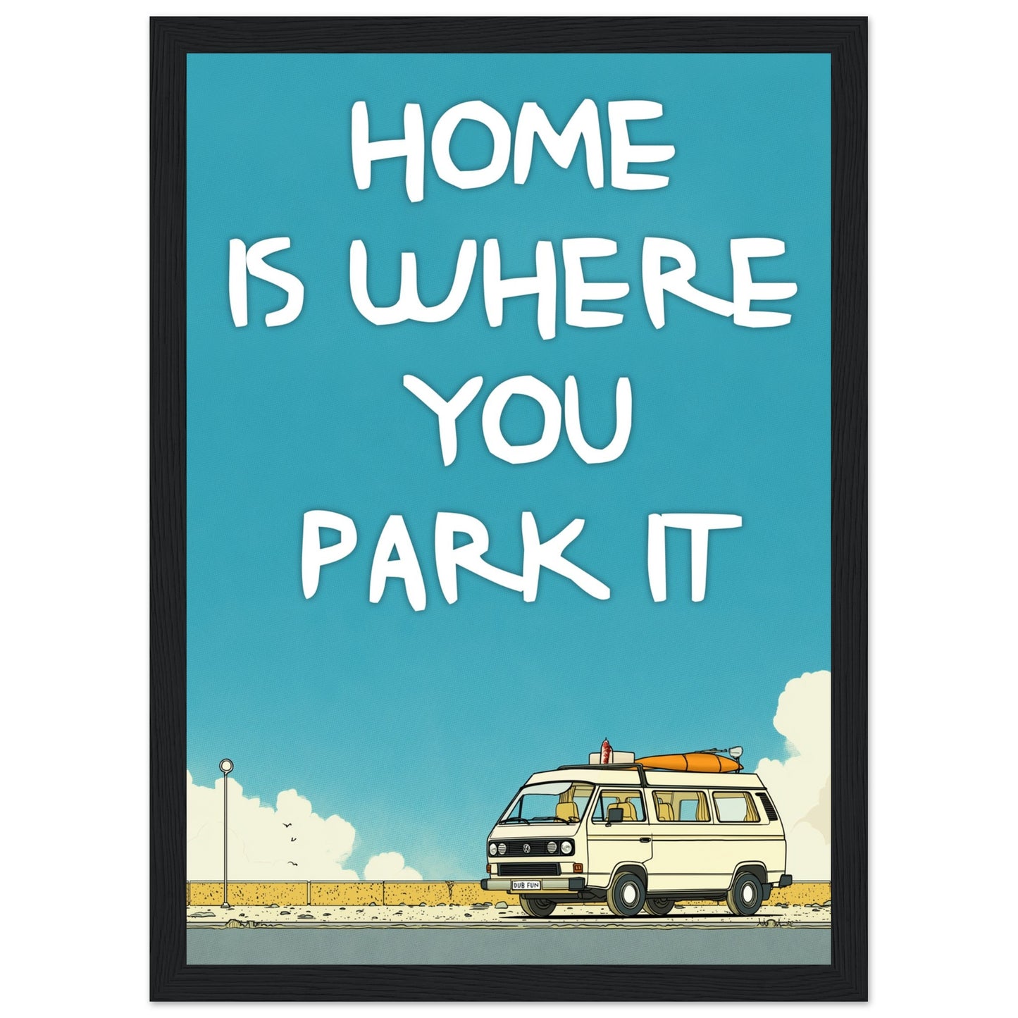 Home Is Where You Park It Camper Van Classic Matte Paper Wooden Framed Poster – Retro VW Print, Van Life Wall Art Gift - Rampage Design Studio