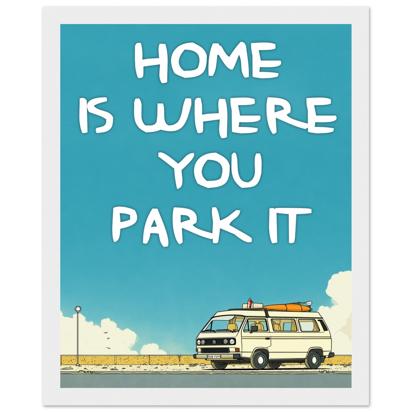 Home Is Where You Park It Camper Van Classic Matte Paper Wooden Framed Poster – Retro VW Print, Van Life Wall Art Gift - Rampage Design Studio