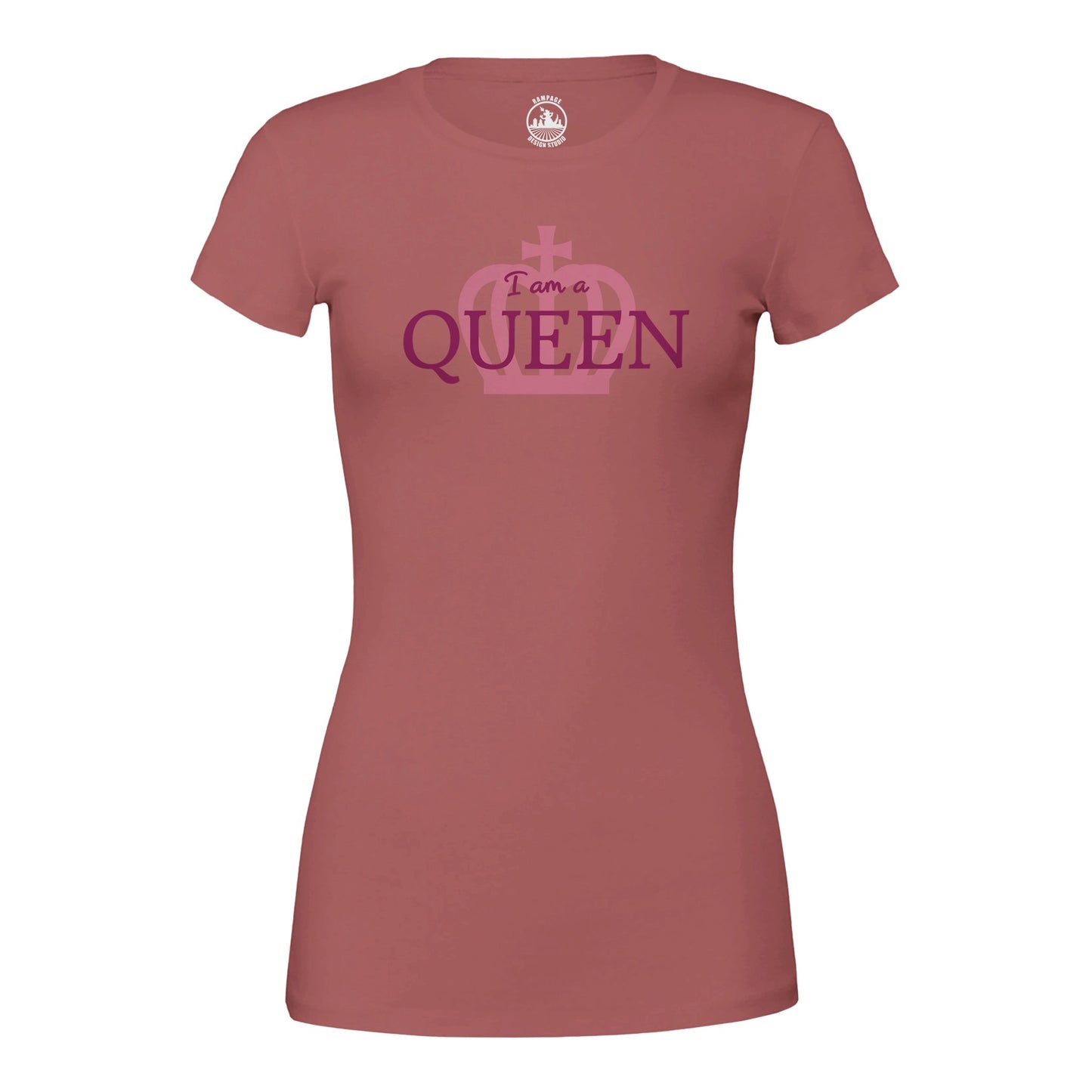 I Am a Queen Women’s T-Shirt - Rampage Design Studio