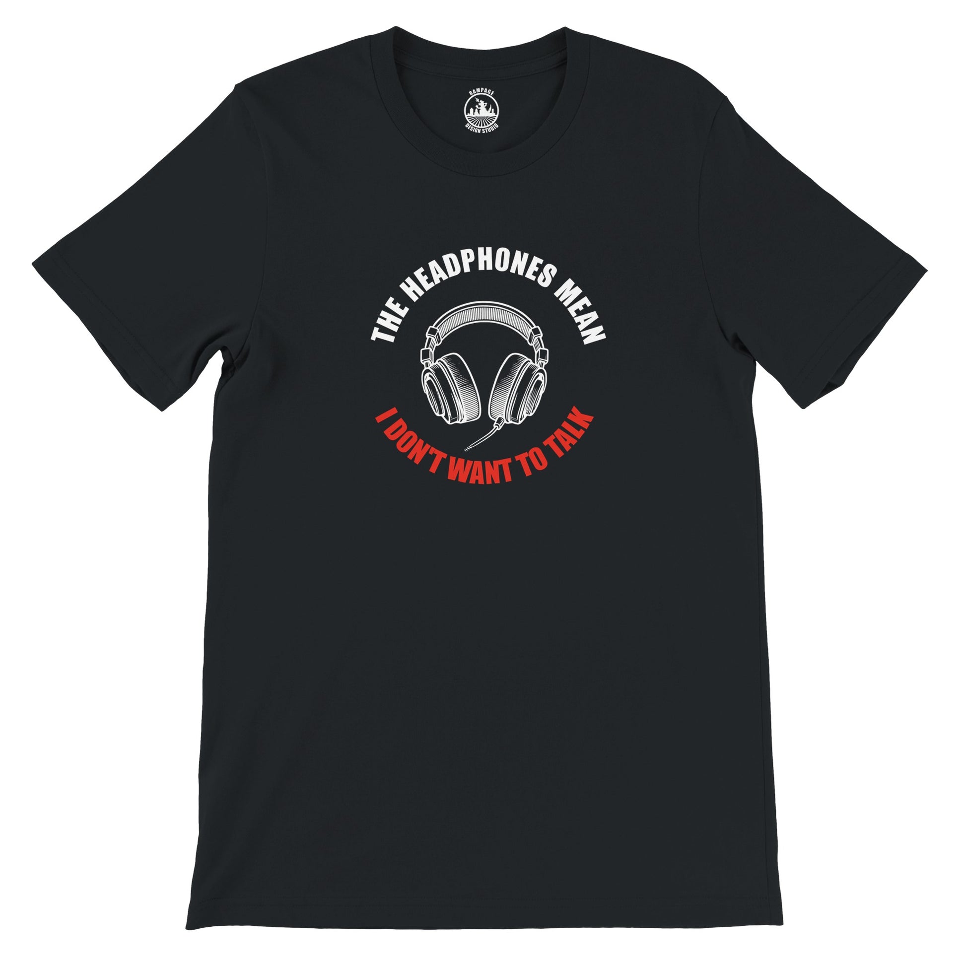 Funny Headphones T-Shirt – 100% Cotton, Unisex fit - Rampage Design Studio