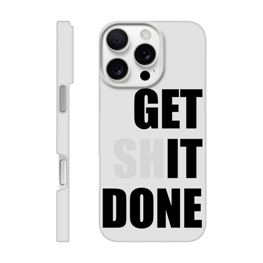 Get Shit Done Slim iPhone Case - Funny Motivational phone case - Productivity Gift for Work, Student, or Entrepreneur Hustler - Rampage Design Studio