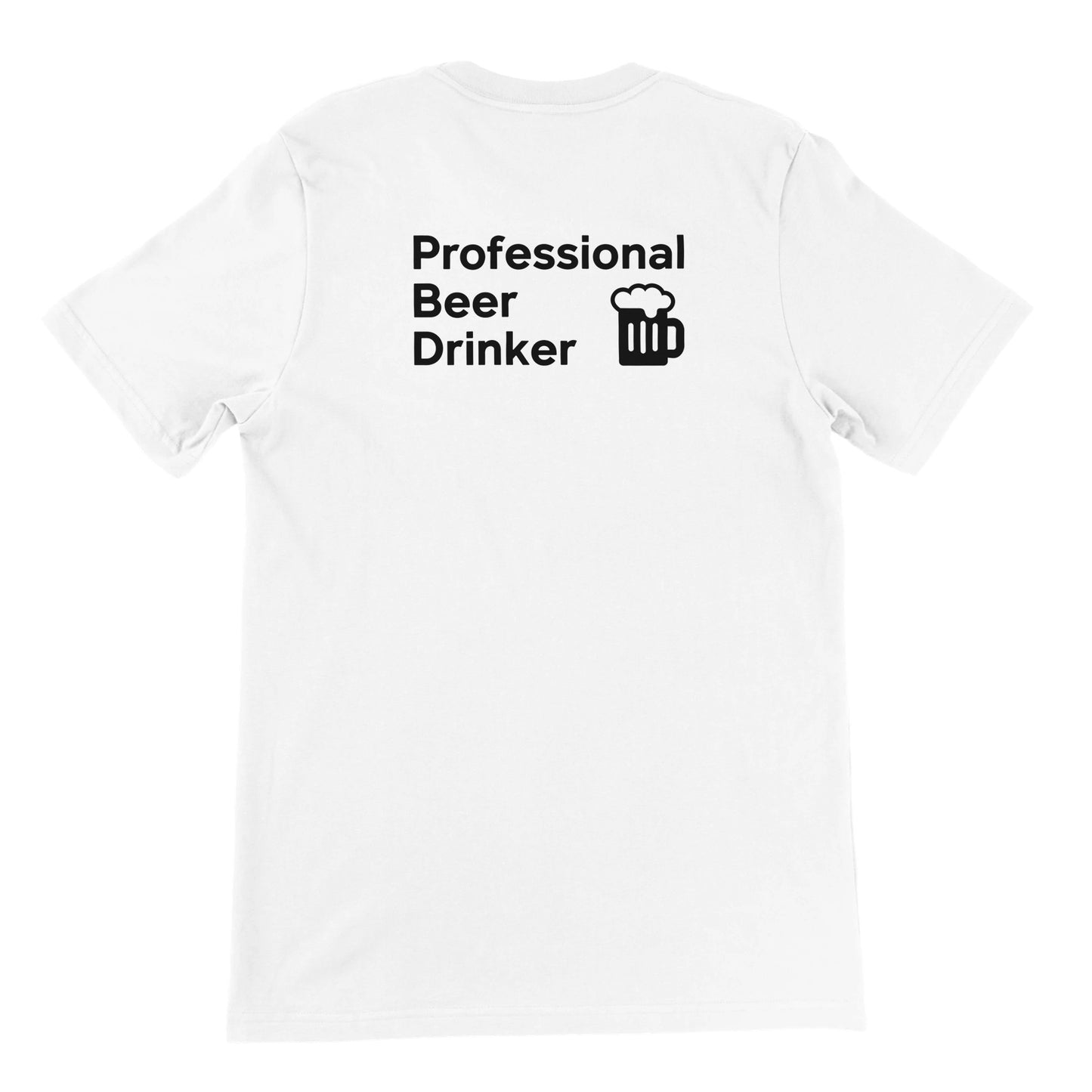 Professional Beer Drinker Tee - Rampage Design Studio