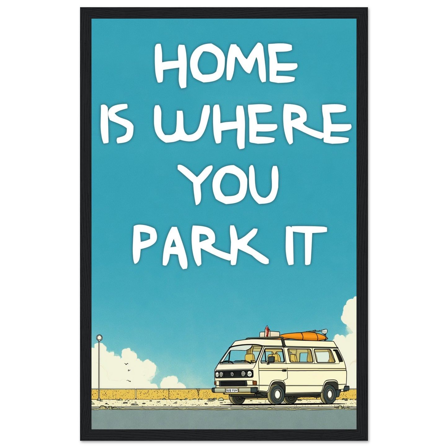 Home Is Where You Park It Camper Van Classic Matte Paper Wooden Framed Poster – Retro VW Print, Van Life Wall Art Gift - Rampage Design Studio