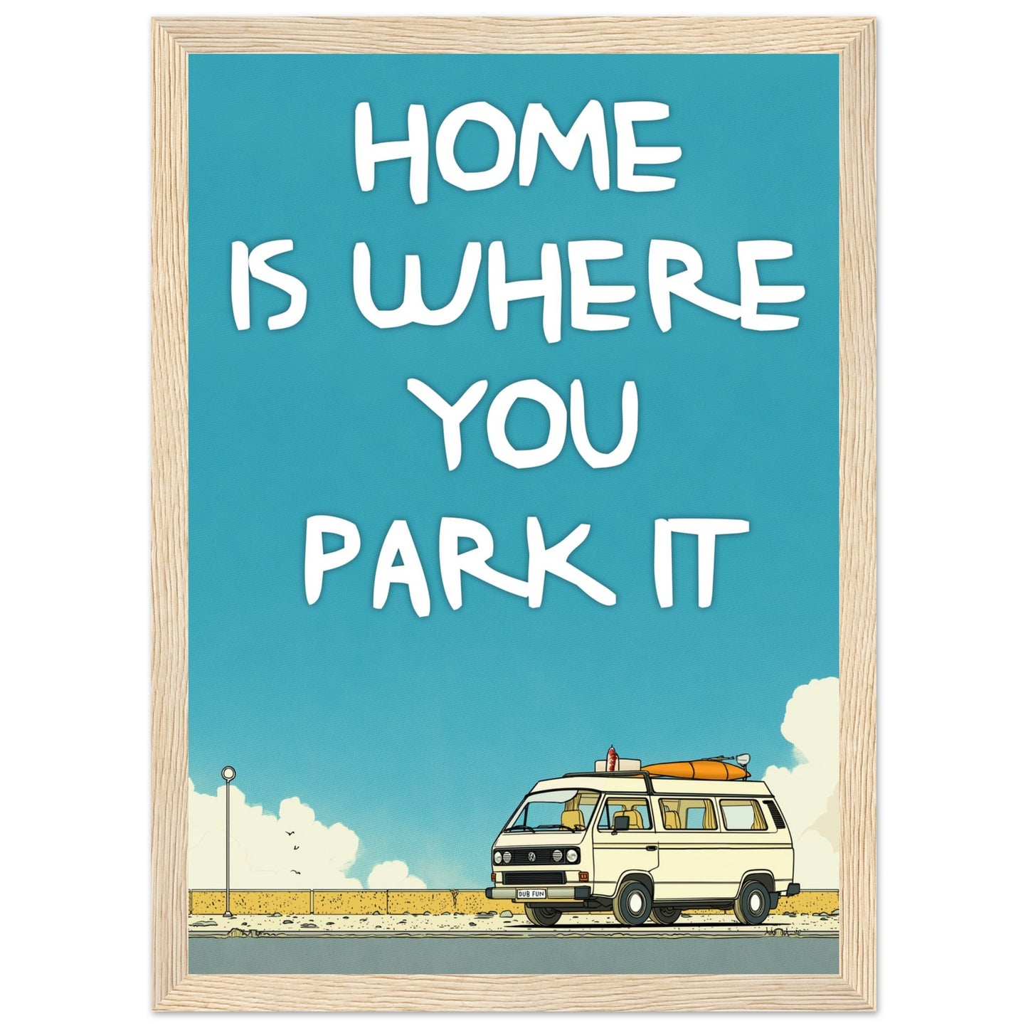 Home Is Where You Park It Camper Van Classic Matte Paper Wooden Framed Poster – Retro VW Print, Van Life Wall Art Gift - Rampage Design Studio