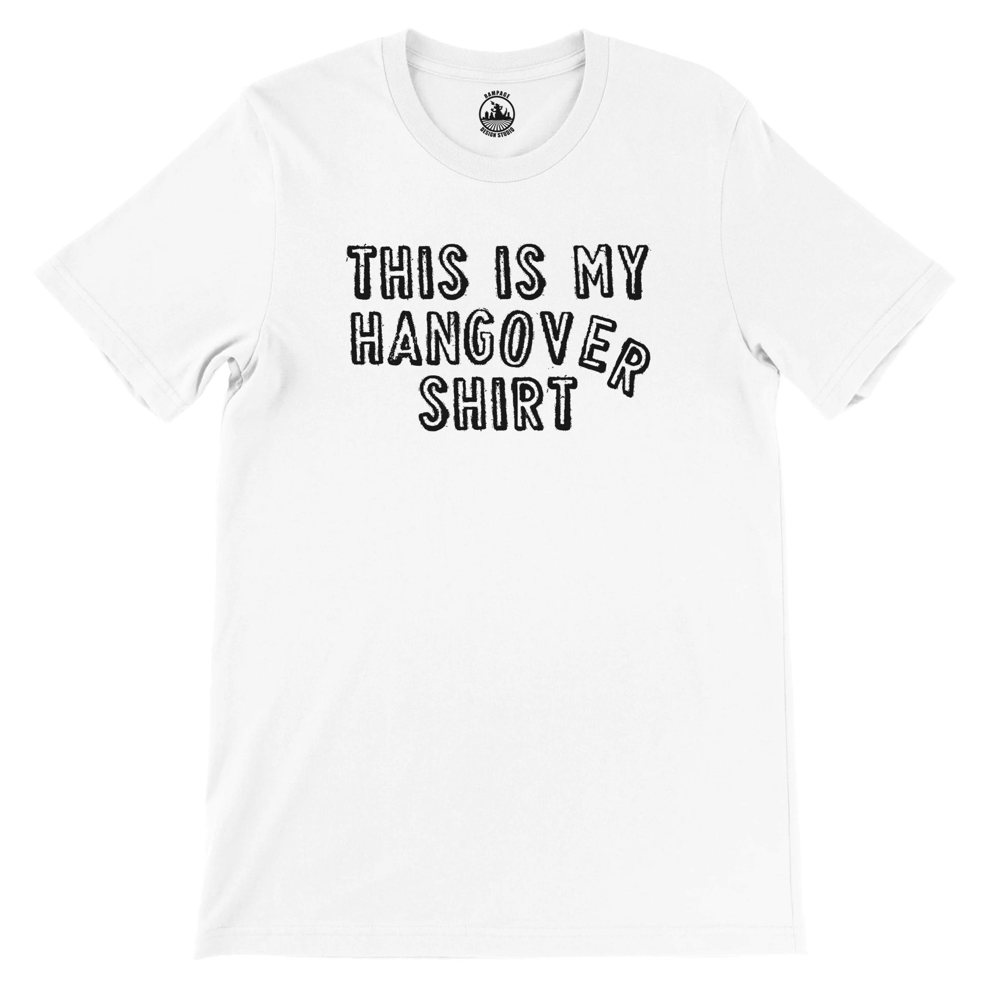 Funny hangover T-Shirt - Rampage Design Studio