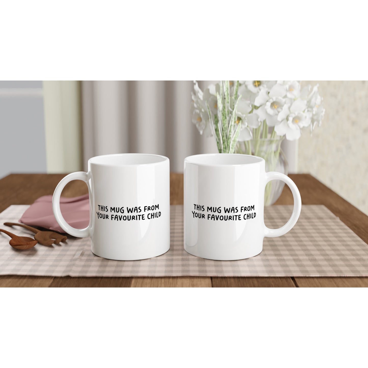 Funny Quote Mug - This Mug Was From Your Favourite Child (UK English) - Rampage Design Studio