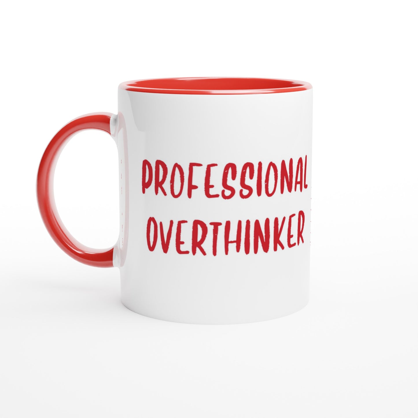Professional Overthinker - White 11oz Ceramic Mug with Color Inside - Rampage Design Studio