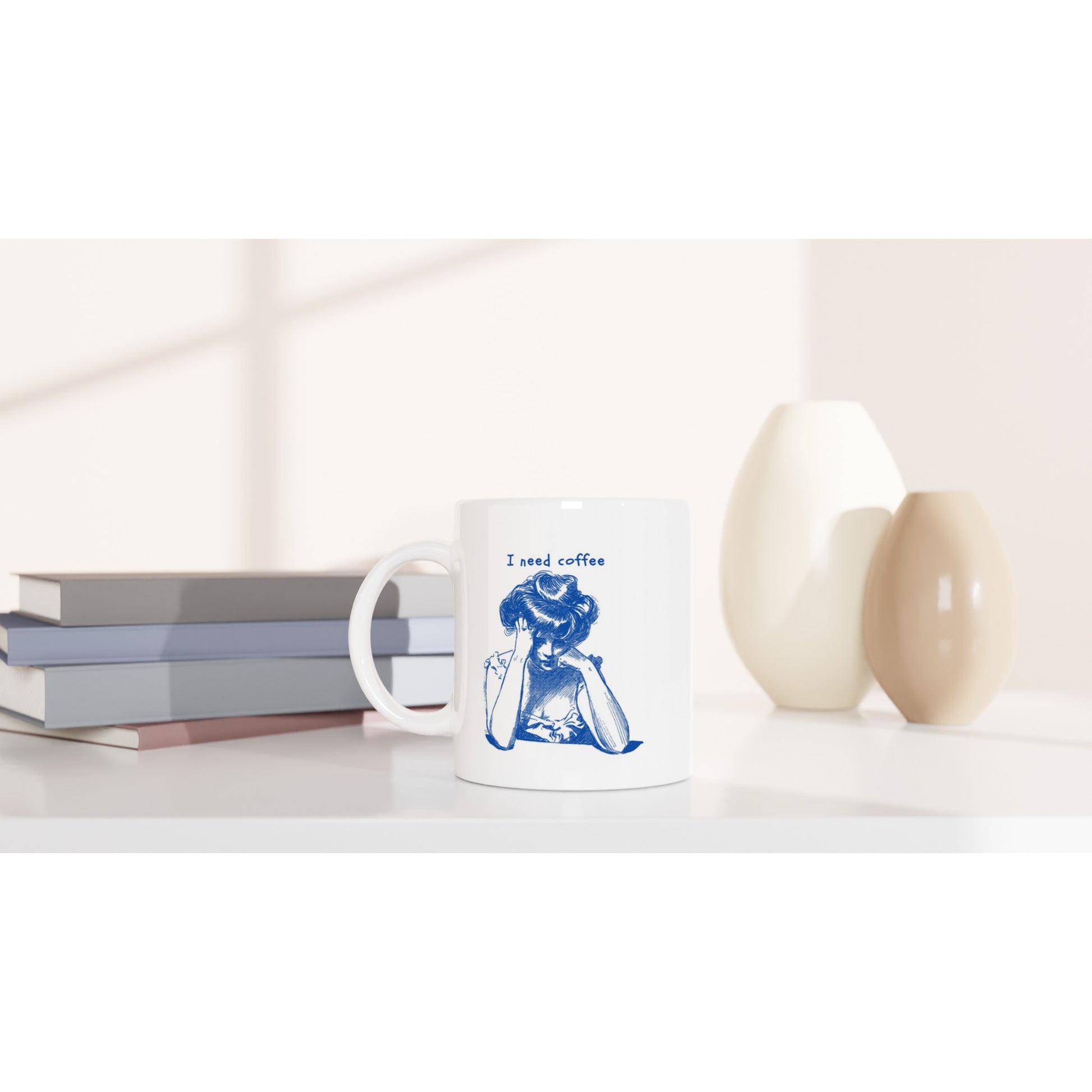 I Need Coffee Mug – Tired Woman Illustration – 11oz Ceramic, Microwave & Dishwasher Safe - Rampage Design Studio