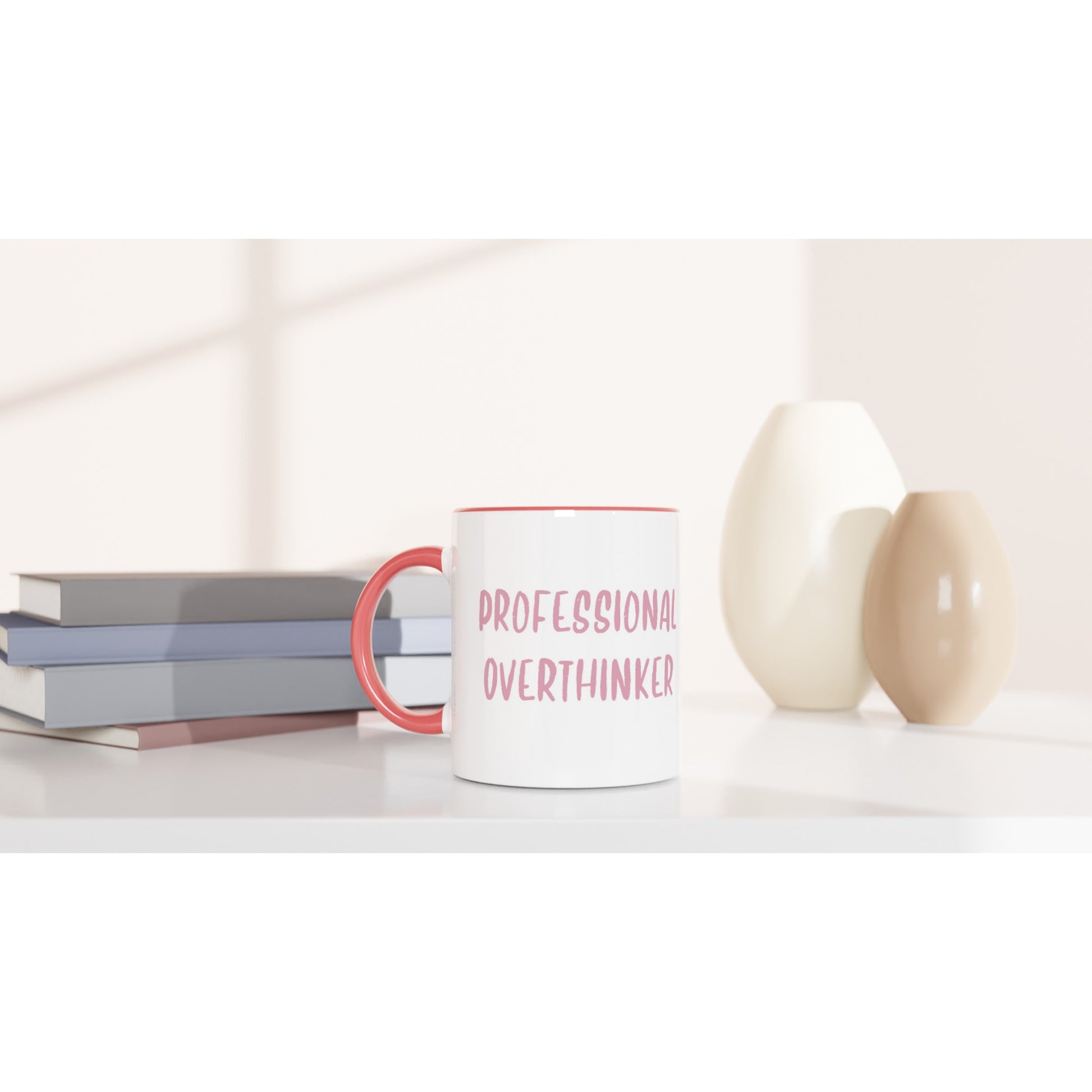 Professional Overthinker - White 11oz Ceramic Mug with Color Inside - Rampage Design Studio