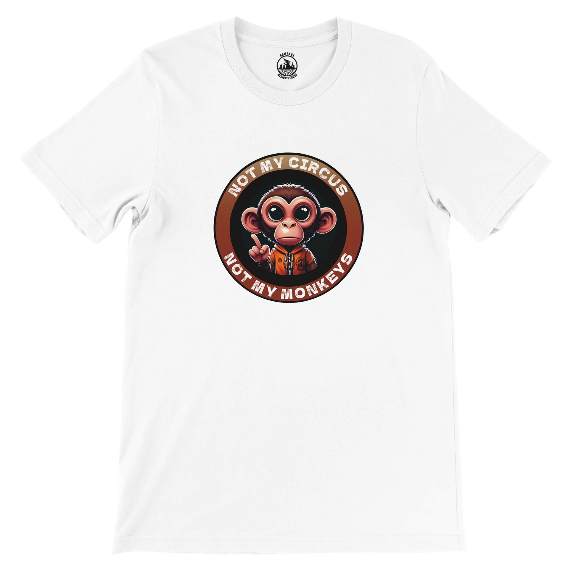 Not My Circus, Not My Monkeys - Premium Unisex Crewneck T-shirt - Rampage Design Studio