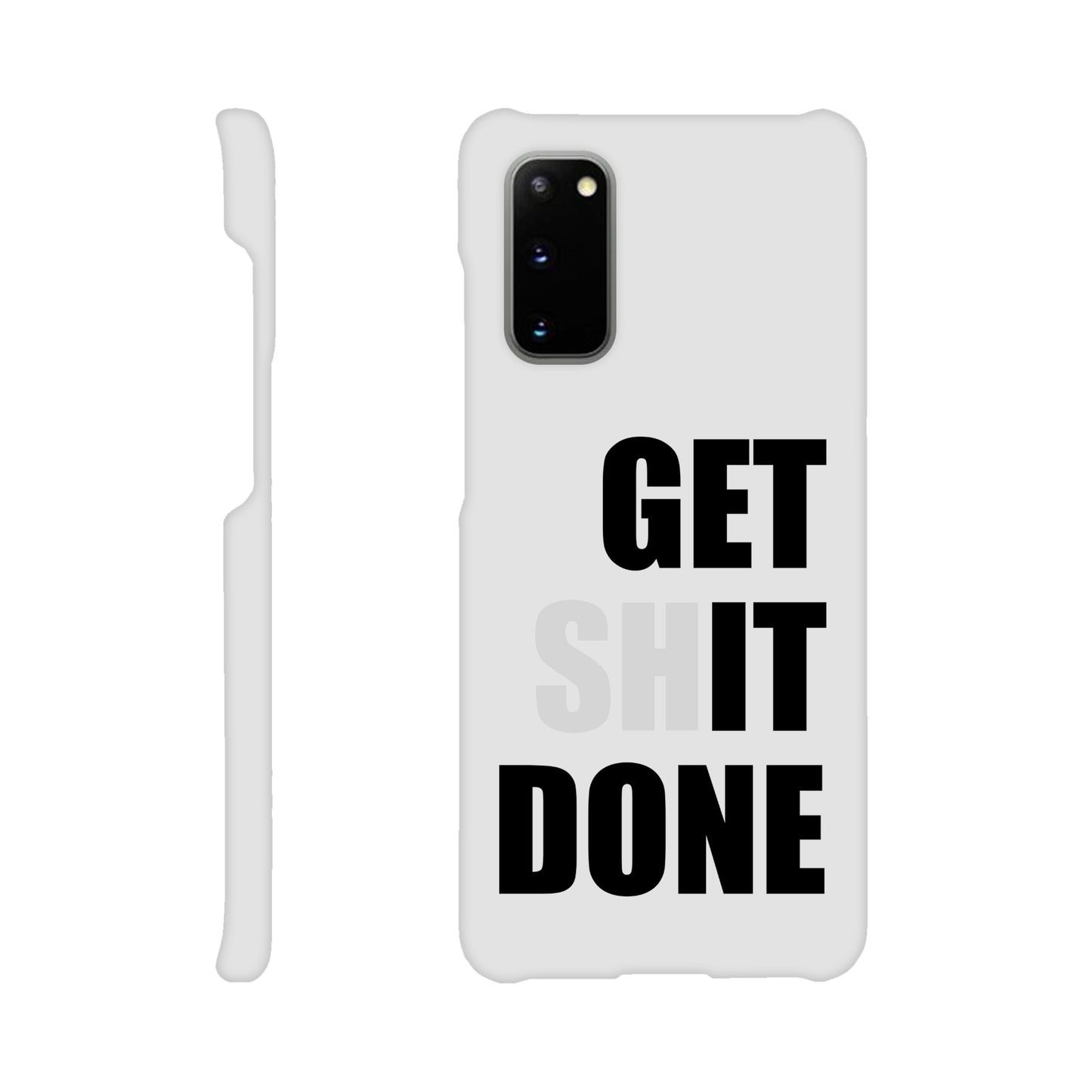 Get Shit Done Slim Samsung Case - Rampage Design Studio