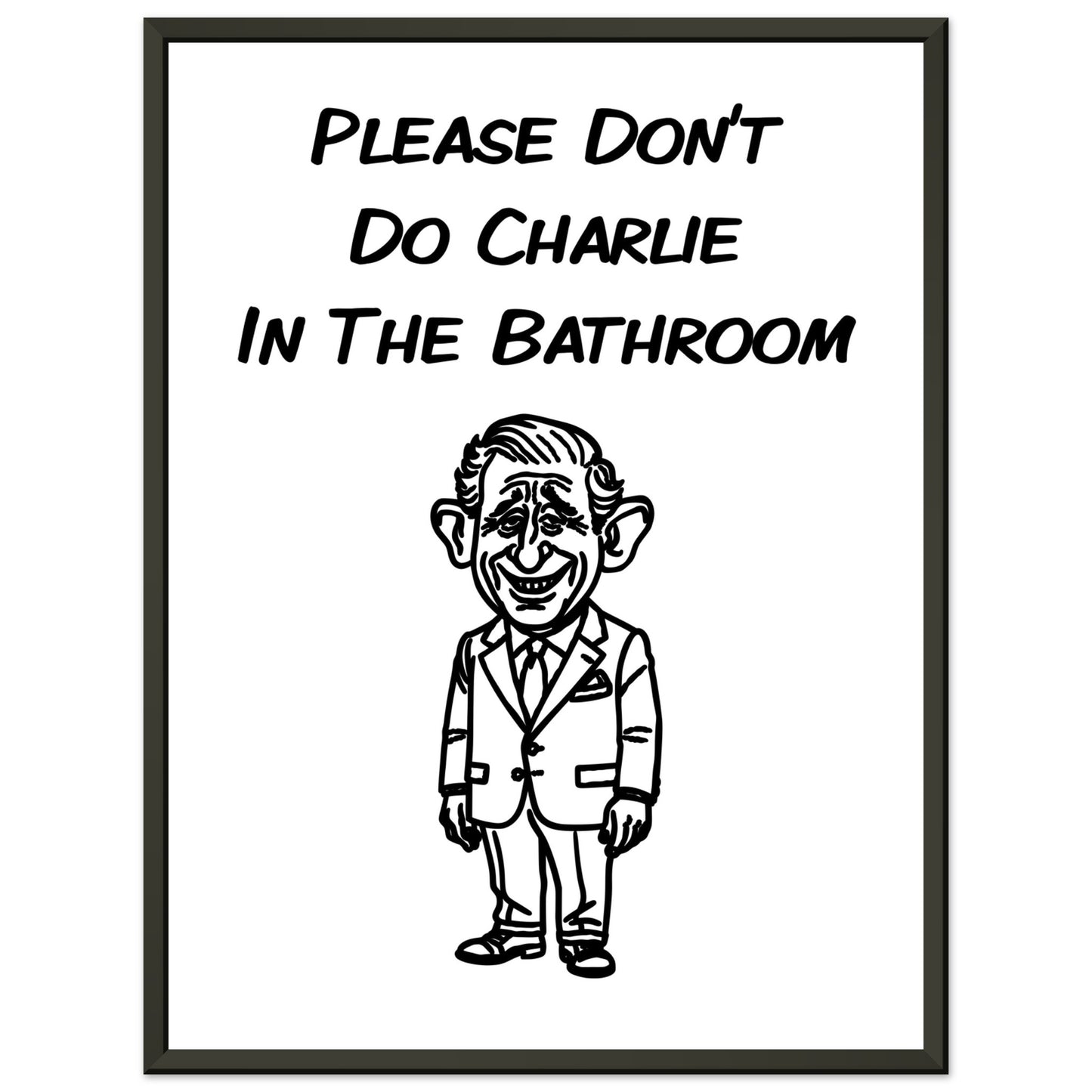 Funny Bathroom Wall Art – “Please Don’t Do Charlie in the Bathroom” - Rampage Design Studio