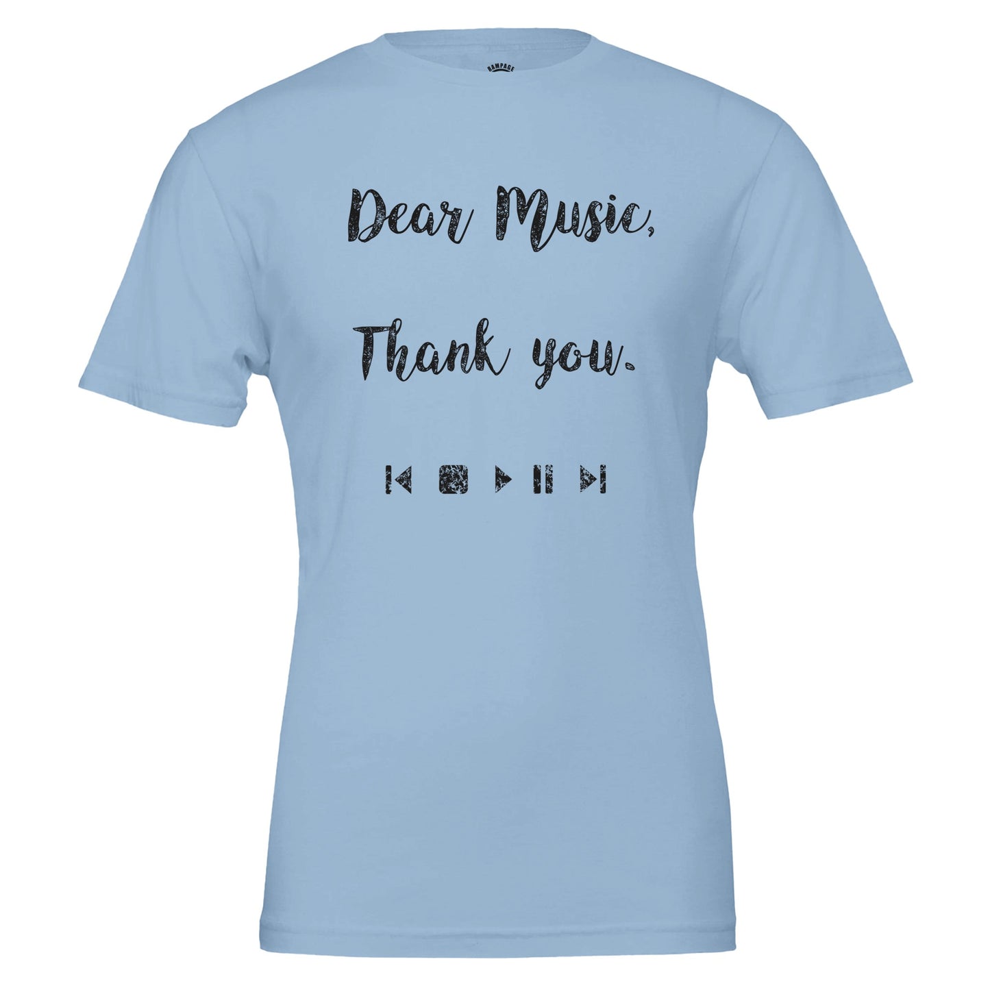 Dear Music, Thank You T-Shirt, Music Lovers Tee, Message for music, Soft Cotton, DTG Ready, Unisex Fit - Rampage Design Studio