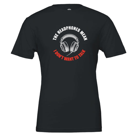 Funny Headphones T-Shirt – 100% Cotton, Unisex fit - Rampage Design Studio