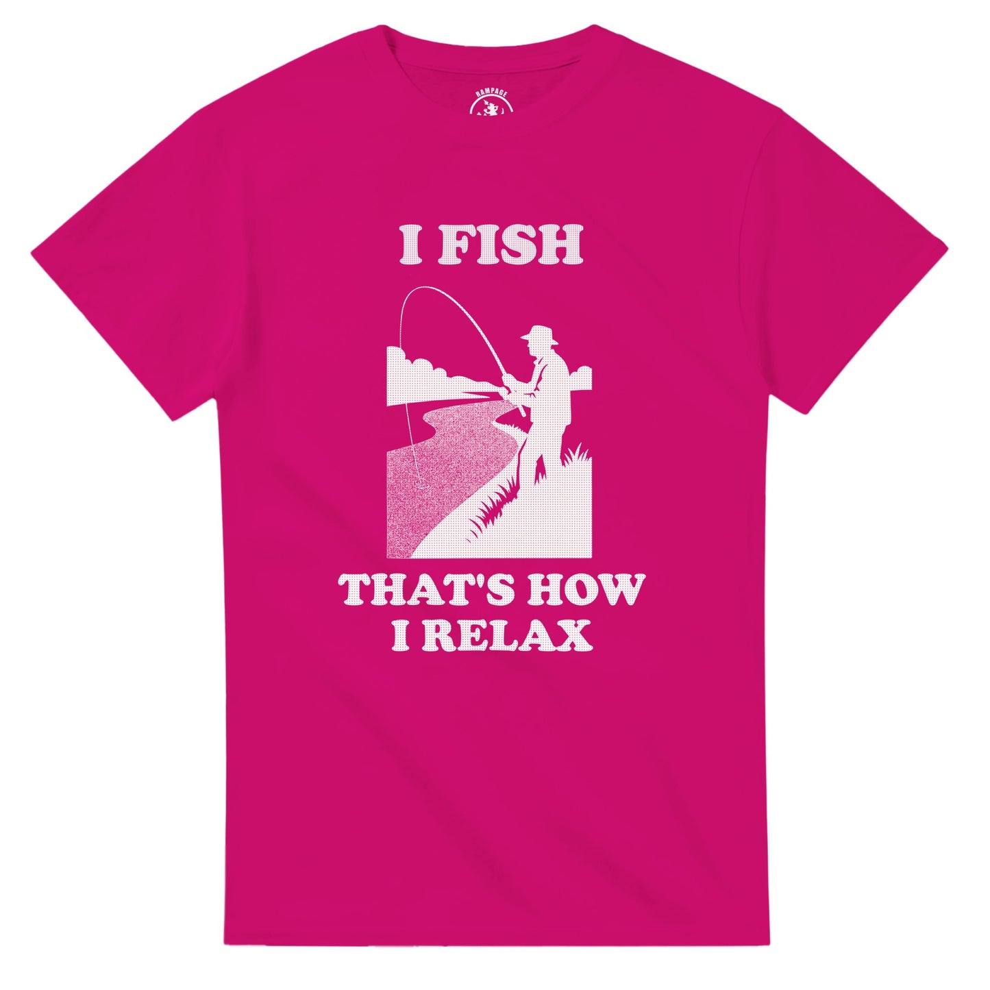 I Fish That’s How I Relax T-Shirt - Rampage Design Studio