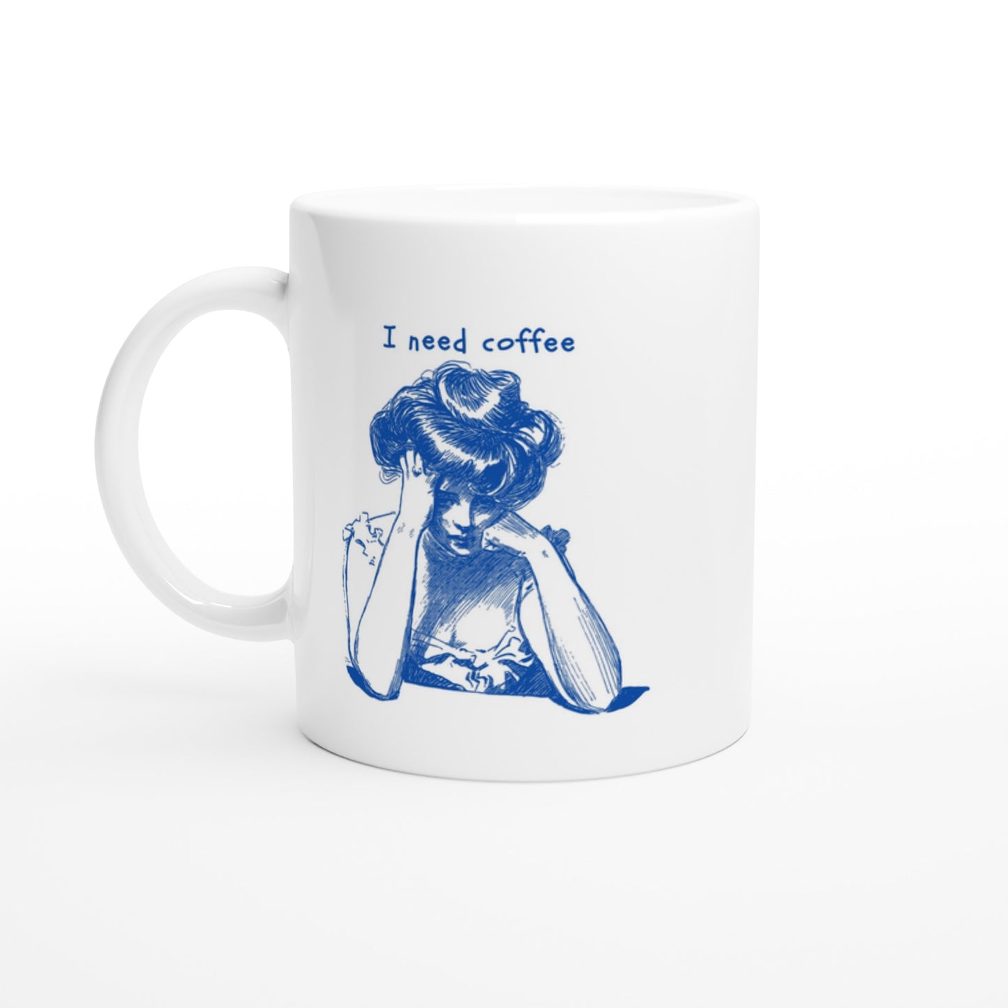I Need Coffee Mug – Tired Woman Illustration – 11oz Ceramic, Microwave & Dishwasher Safe - Rampage Design Studio