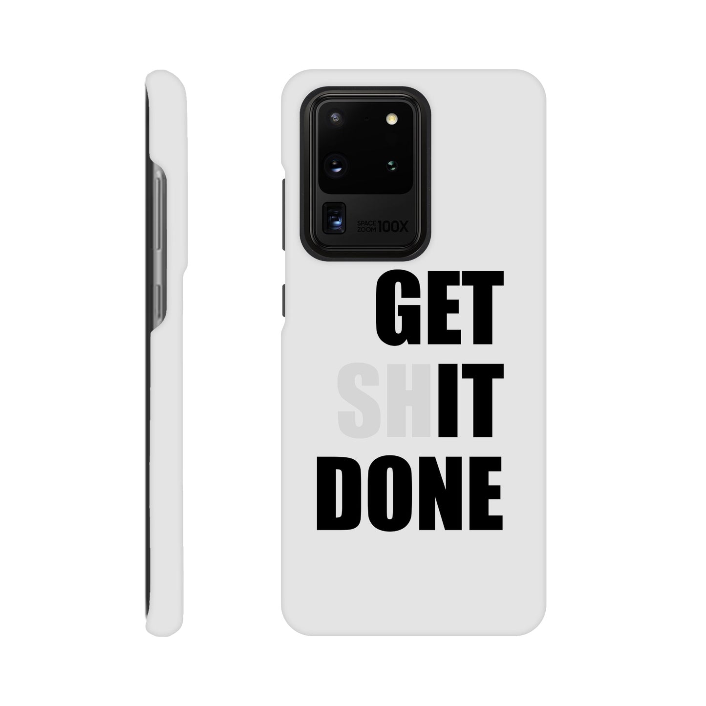 Get Shit Done Slim Samsung Case - Rampage Design Studio