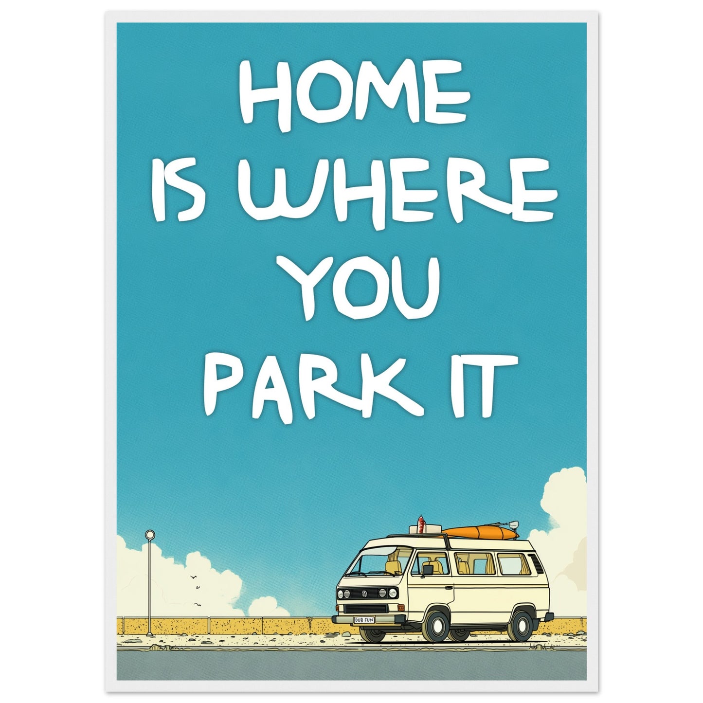 Home Is Where You Park It Camper Van Classic Matte Paper Wooden Framed Poster – Retro VW Print, Van Life Wall Art Gift - Rampage Design Studio