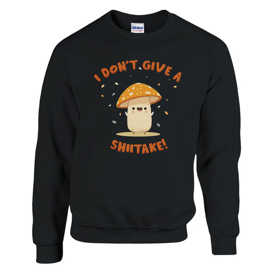 Funny Shiitake Mushroom Sweatshirt – Cute Pun Graphic, Cozy Unisex Sweater, Sarcastic Gift for Foodies & Mushroom Lovers - Rampage Design Studio