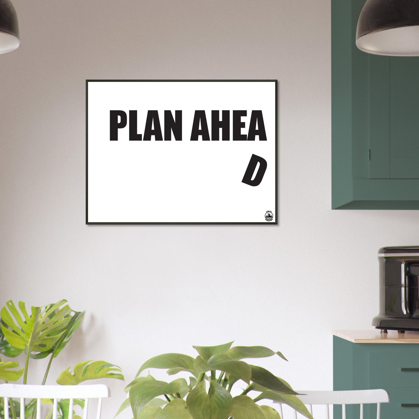 Plan Ahead Sign - Humorous Office Wall Art - Metal Frame Home Office Gift - Rampage Design Studio