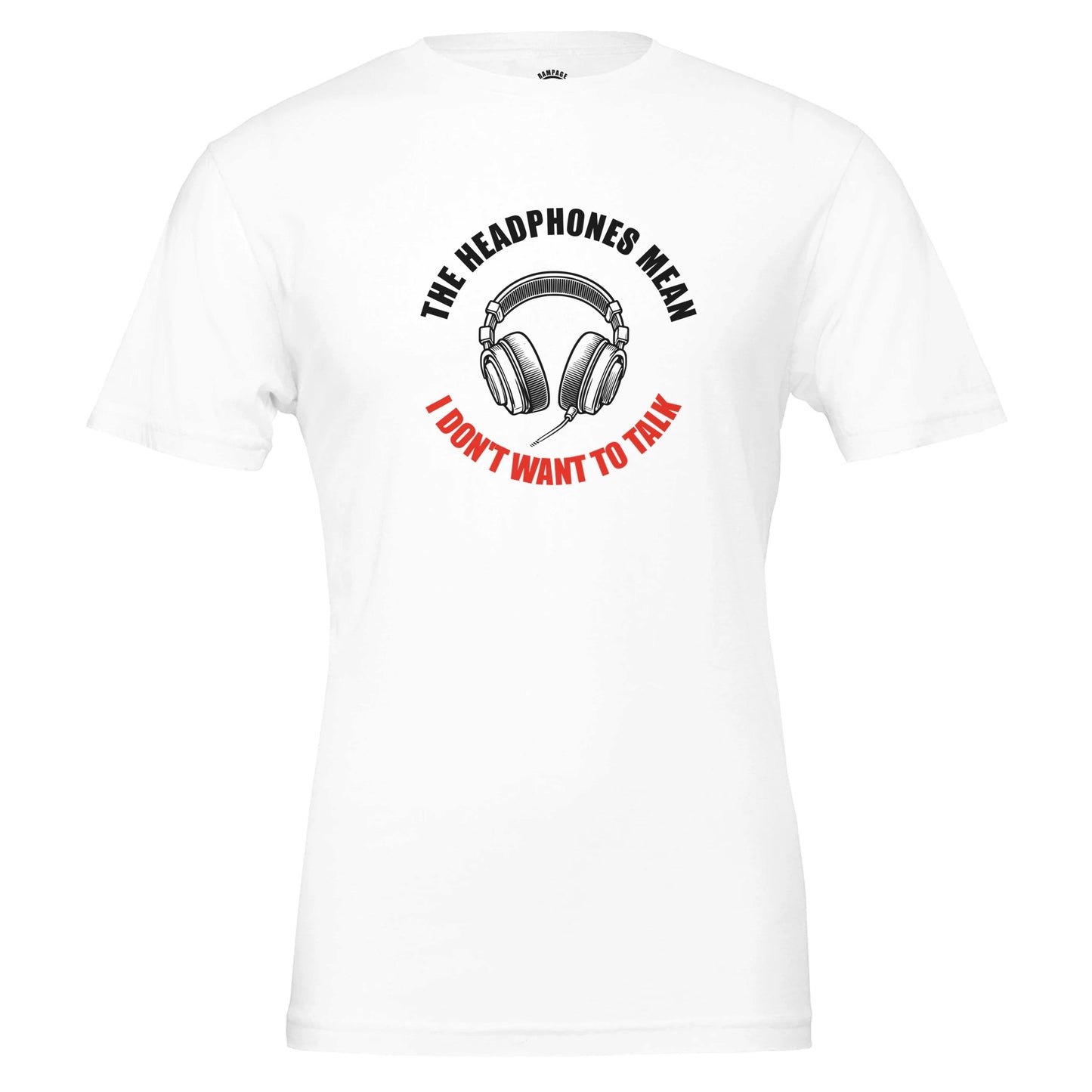 Funny Headphones T-Shirt – 100% Cotton, Unisex fit - Rampage Design Studio