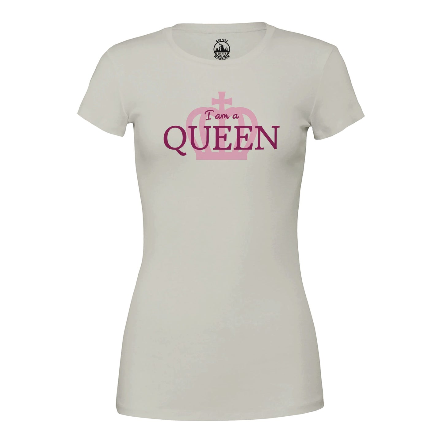 I Am a Queen Women’s T-Shirt - Rampage Design Studio