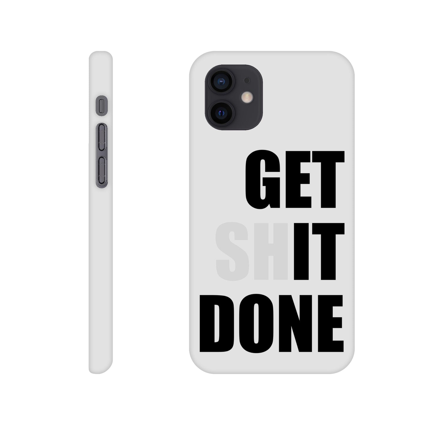 Get Shit Done Slim iPhone Case - Funny Motivational phone case - Productivity Gift for Work, Student, or Entrepreneur Hustler - Rampage Design Studio