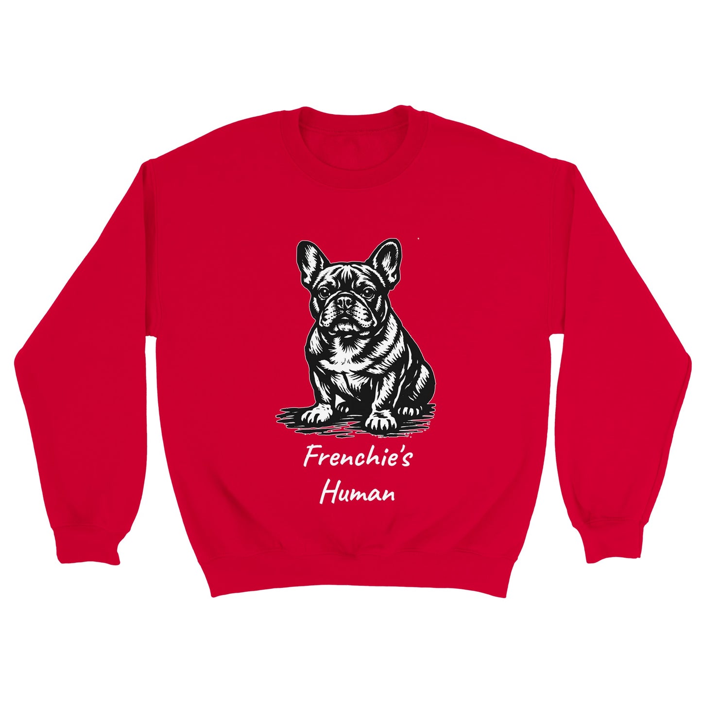 French Bulldog Human Sweatshirt - Rampage Design Studio