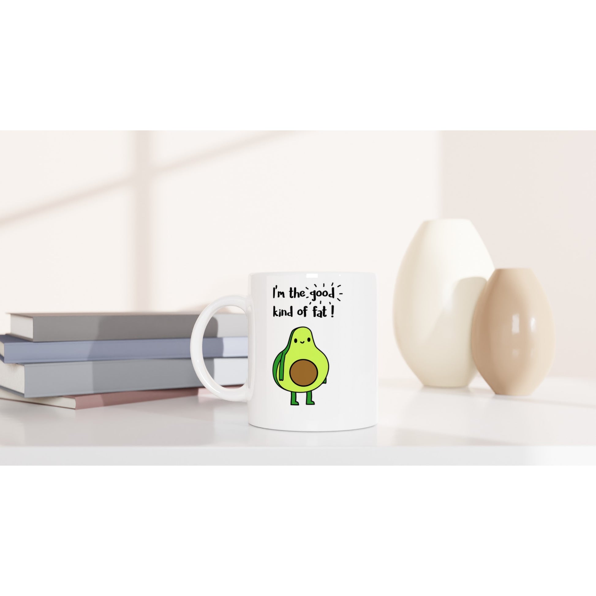 Funny Avocado Mug – “The Good Kind of Fat” 11oz Cup - Rampage Design Studio
