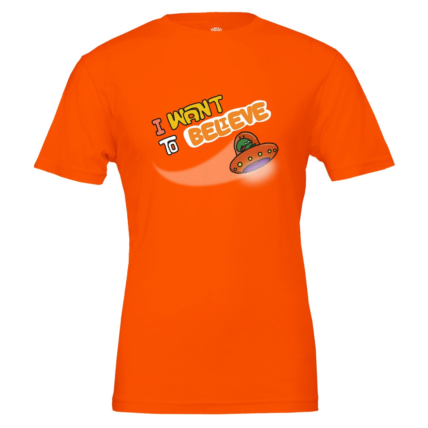 I Want to Believe T-Shirt, Fun Alien Design, UFO Tee, UAP T-Shirt, E.T. Design Shirt, X-Files Inspired Design, Bold Colours, Unisex Cotton Tee - Rampage Design Studio