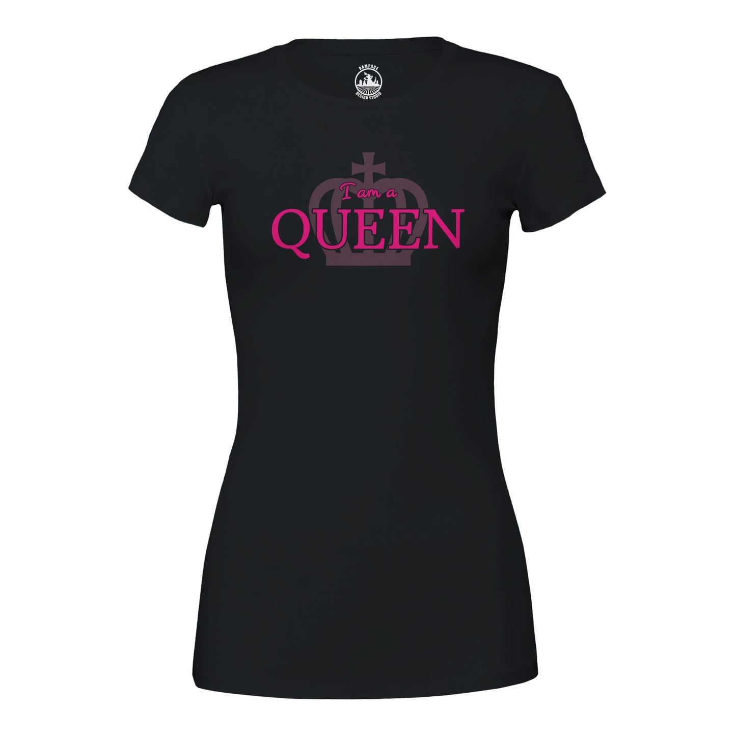 I Am a Queen Women’s T-Shirt - Rampage Design Studio