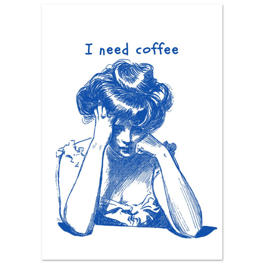 Weary Woman Fine Art Print – 'I Need Coffee' Illustration, Giclée Vivid Colors - Rampage Design Studio