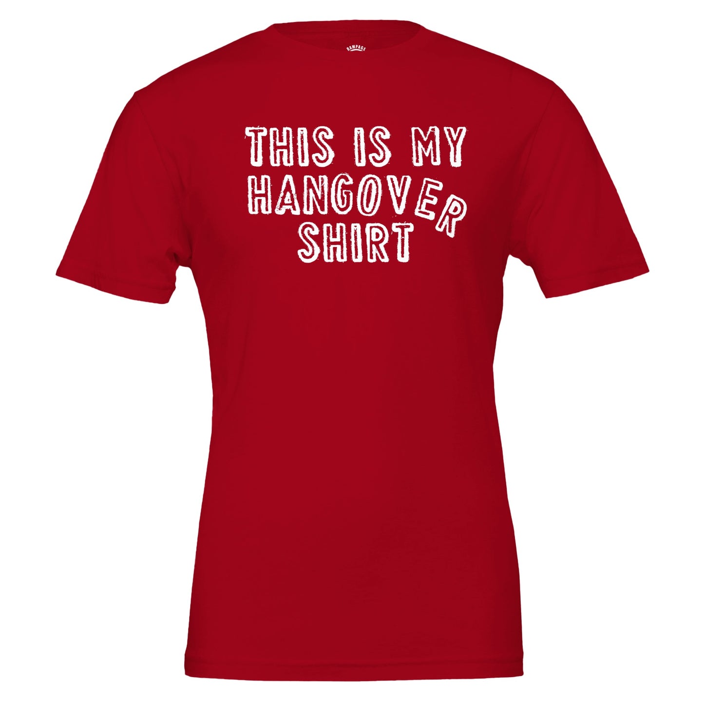 Funny hangover T-Shirt - Rampage Design Studio