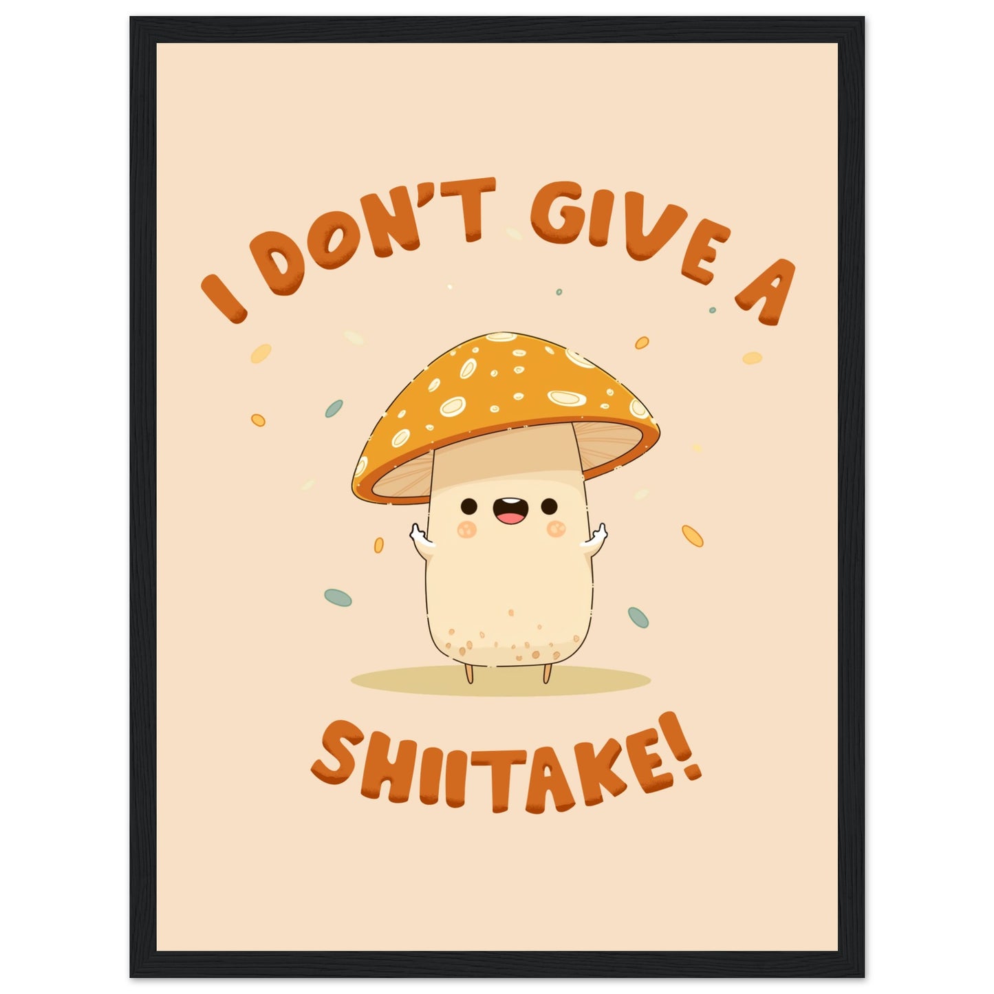 Sassy Shiitake Mushroom Framed Poster – Whimsical Wall Art for Daily Motivation - Rampage Design Studio