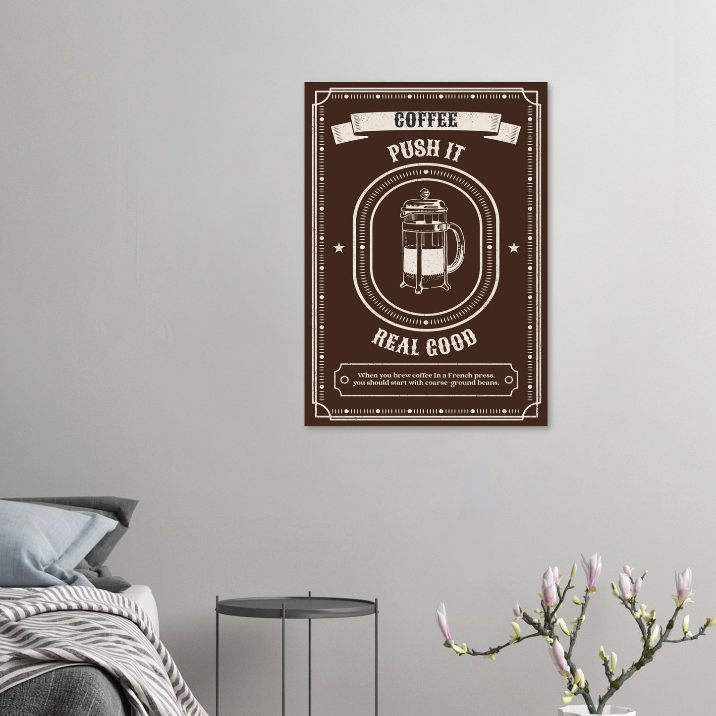 Coffee Wall Art – French Press Kitchen Poster – “Push It Real Good” - Rampage Design Studio